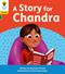 Oxford Reading Tree: Floppy's Phonics Decoding Practice: Oxford Level 5: A Story for Chandra